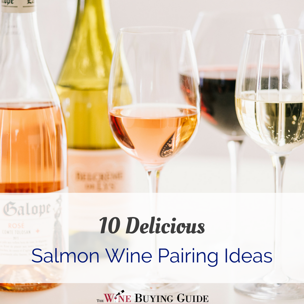10 Delicious Salmon Wine Pairing Ideas | TheWineBuyingGuide.com Best wine to drink with salmon