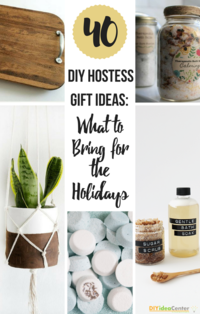 40 DIY Hostess Gift Ideas: What to Bring for the Holidays