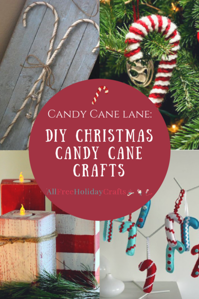 Candy Cane Lane DIY Christmas Candy Cane Crafts
