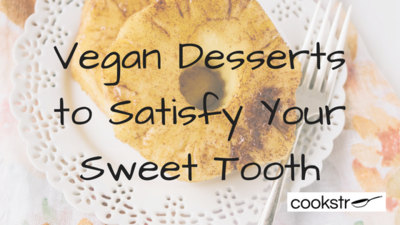 Easy Vegan Desserts to Satisfy Your Sweet Tooth