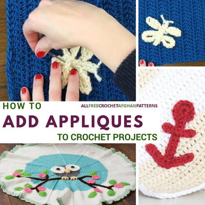 Crochet Applique: How to Add Appliques to Crochet Projects