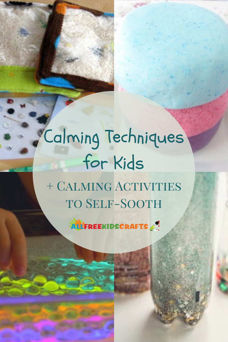 Calming Techniques for Kids + 10 Calming Activities to Self-Sooth ...