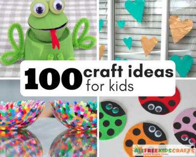 100 Craft Ideas For Kids Art Project Ideas Recycled Crafts For Kids And More Fun Crafts Allfreekidscrafts Com