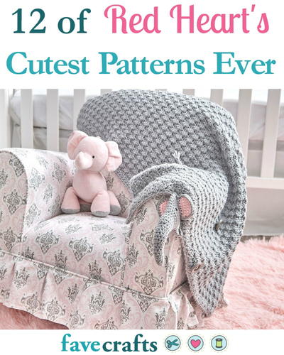 12 of Red Heart's Cutest Patterns Ever