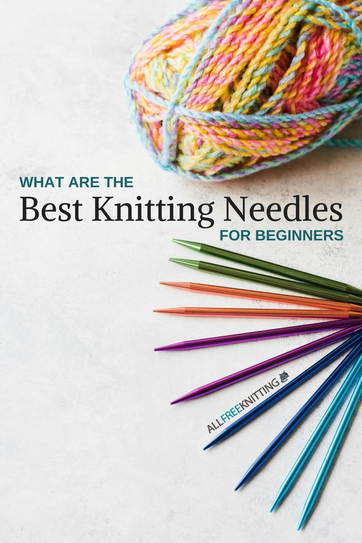 What Are the Best Knitting Needles for Beginners?