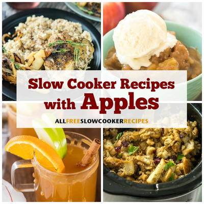 16 Slow Cooker Recipes with Apples