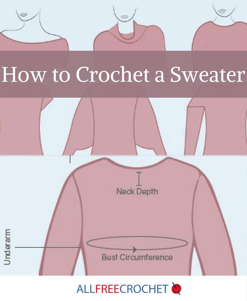 How to Crochet a Sweater | AllFreeCrochet.com