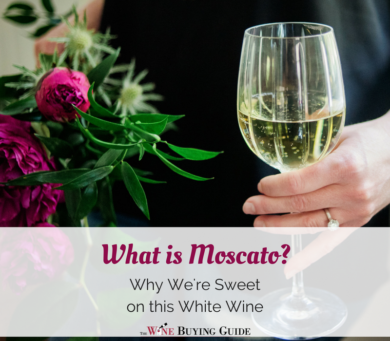 What is Moscato? Learn Why Were Sweet on this White Wine