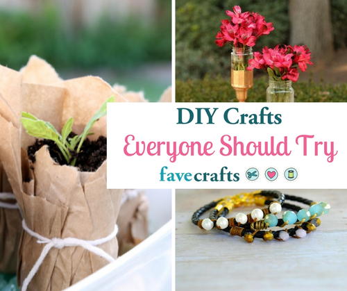 50+ DIY Crafts Everyone Should Try | FaveCrafts.com