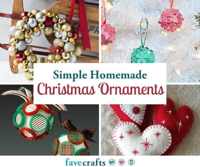 70 Simple Homemade Christmas Ornaments