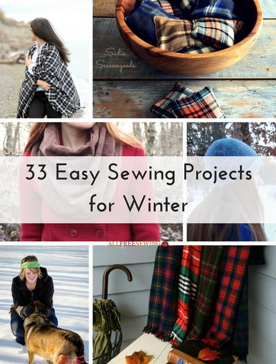 33 Easy Sewing Projects for Winter | AllFreeSewing.com