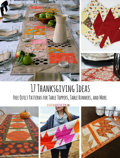 17 Thanksgiving Ideas Free Quilt Patterns for Table Toppers Table Runners and More