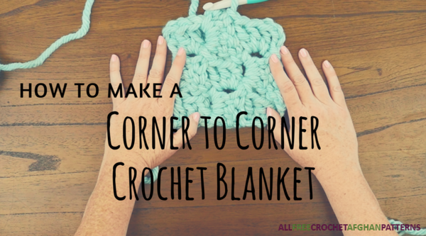 Corner to Corner Crochet Blanket