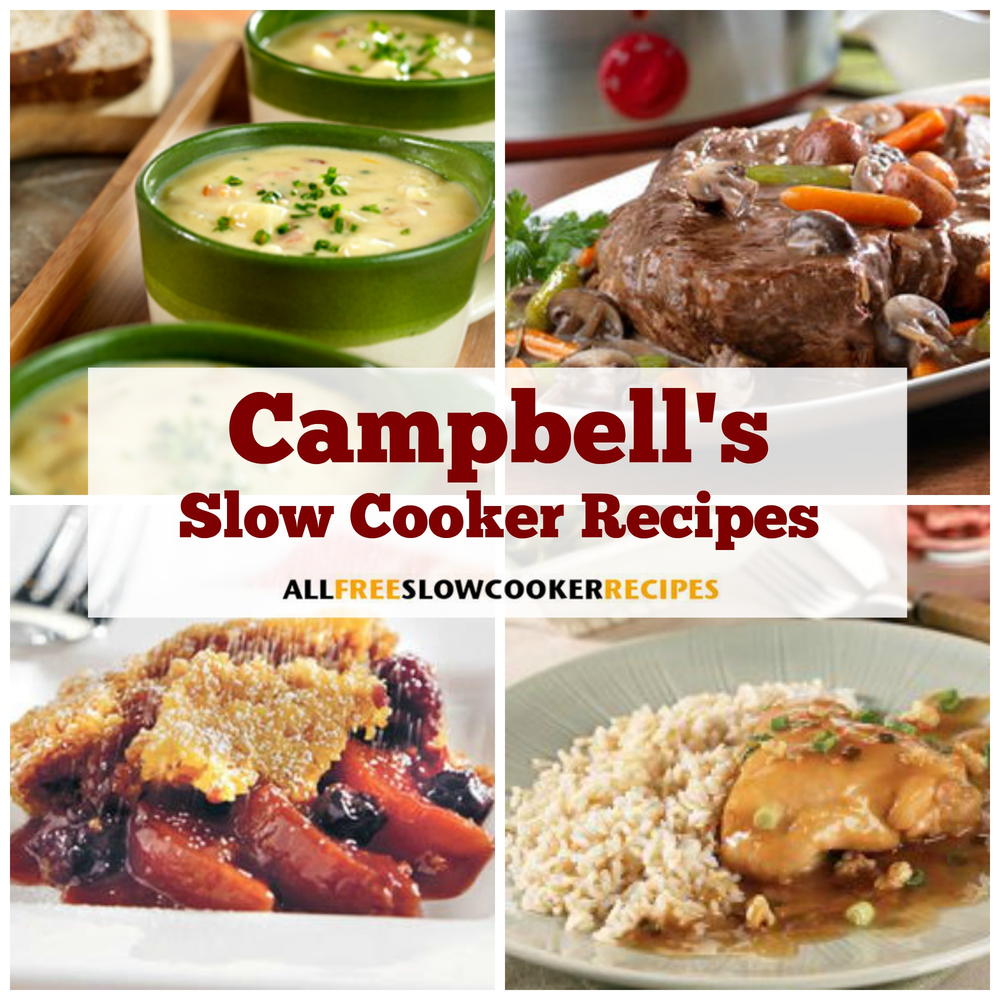 42 Campbell S Slow Cooker Recipes