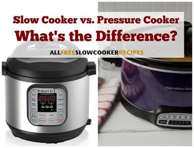 Slow Cooker vs. Pressure Cooker: What's the Difference?