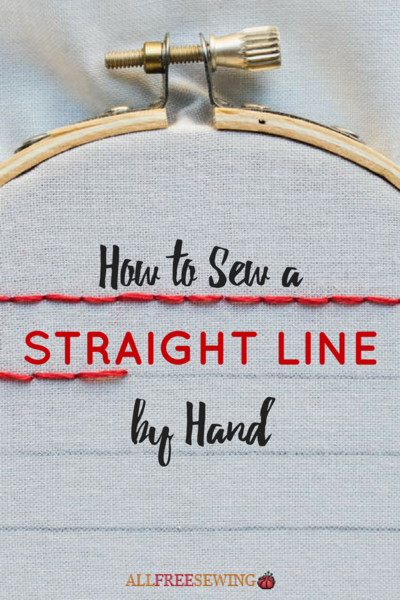 How To Sew A Straight Line By Hand Allfreesewing Com