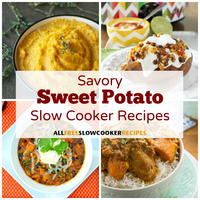 12 Savory Sweet Potato Slow Cooker Recipes