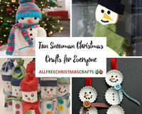 50+ Fun Snowman Christmas Crafts for Everyone
