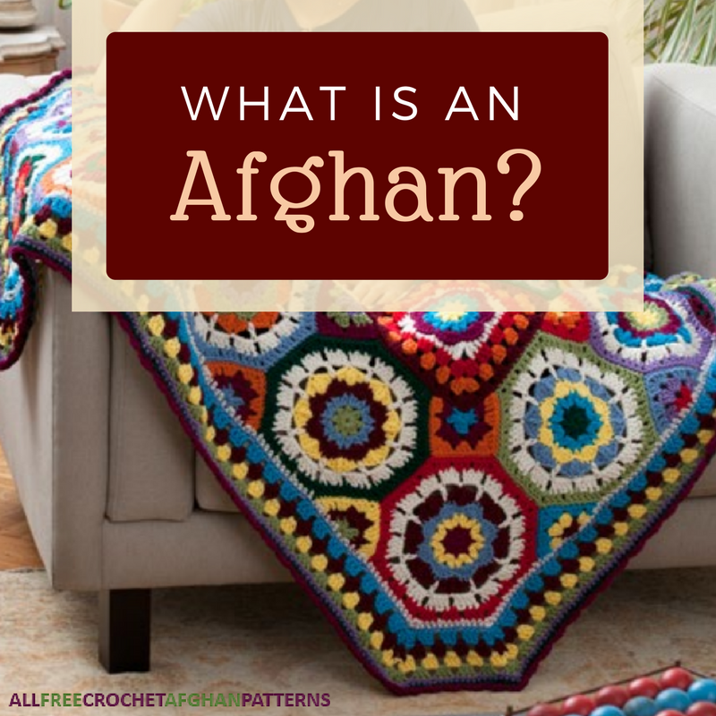 what-is-an-afghan-allfreecrochetafghanpatterns