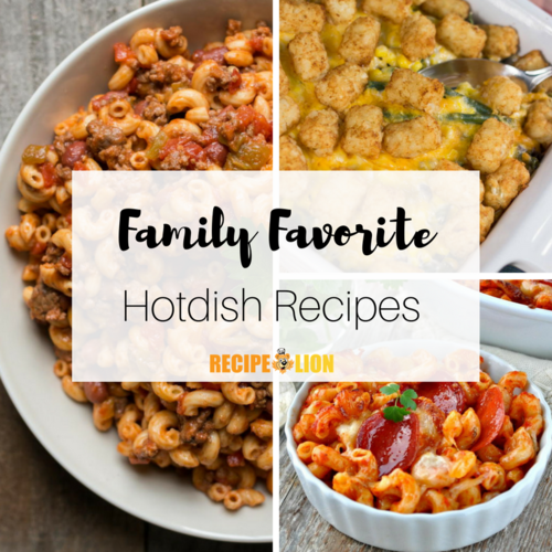 Family Favorite Hotdish recipes