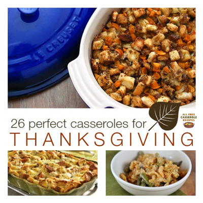 26 Perfect Casseroles for Thanksgiving | AllFreeCasseroleRecipes.com