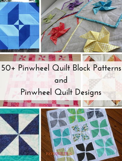 50 Pinwheel Quilt Block Patterns and Pinwheel Quilt Designs