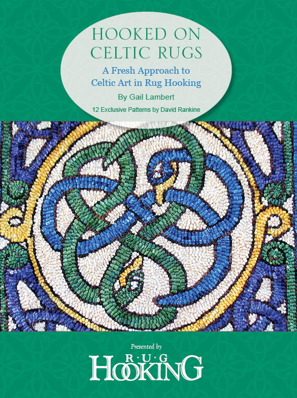 Hooked on Celtic Rugs | rughookingmagazine.com