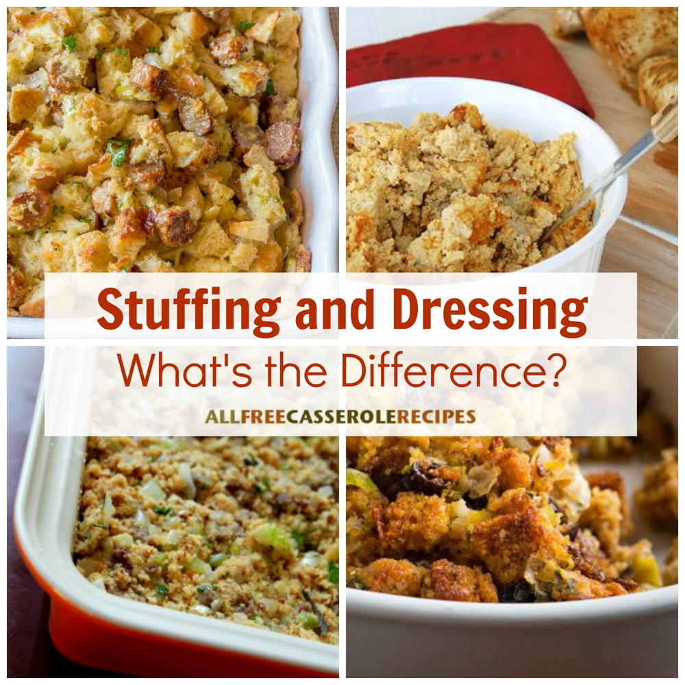 Stuffing and Dressing: What's the Difference? | AllFreeCasseroleRecipes.com Stuffing and Dressing: What's the Difference? | AllFreeCasseroleRecipes.com