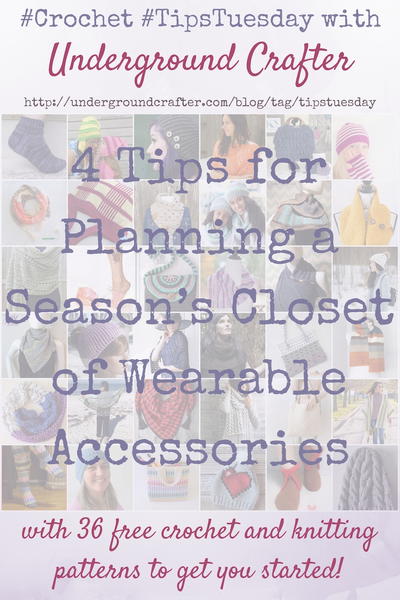 4 Tips for Planning a Season's Closet of Handmade Accessories