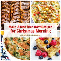 18 Easy Make Ahead Breakfast Recipes for Christmas Morning