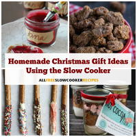 25 Homemade Christmas Gift Ideas (Using Your Slow Cooker)