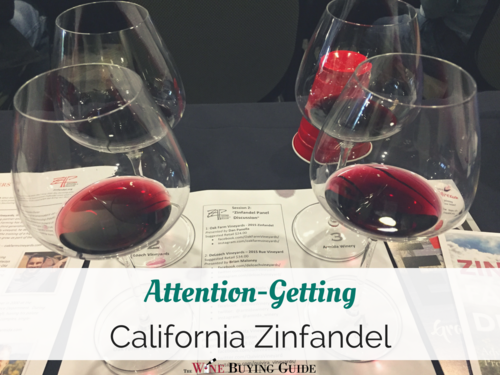 Attention-Getting California Zinfandel