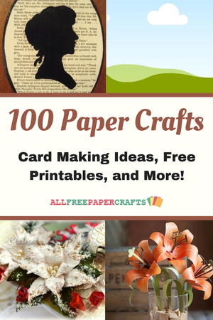 100 Paper Crafts Card Making Ideas Free Printables And More Paper Craft Ideas Allfreepapercrafts Com