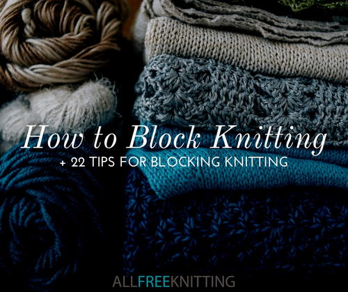 How to Block Knitting