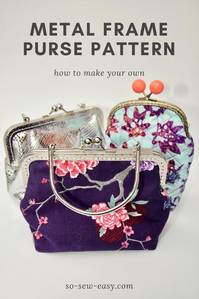 Metal Frame Purse Pattern: How To Make And Test Your Own