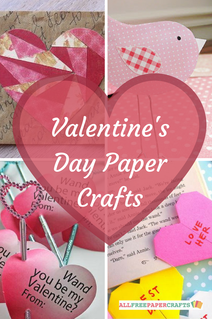 25+ Valentine's Day Paper Crafts Heartfelt Homemade Valentine Cards