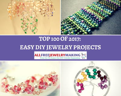 Top 100 Easy DIY Jewelry Projects of 2017