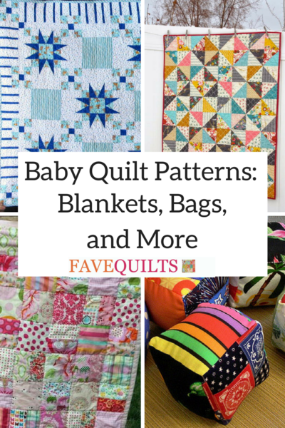 30 Baby Quilt Patterns: Blankets, Bags, and More | FaveQuilts.com
