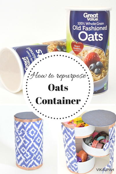 How to Repurpose an Oatmeal Container