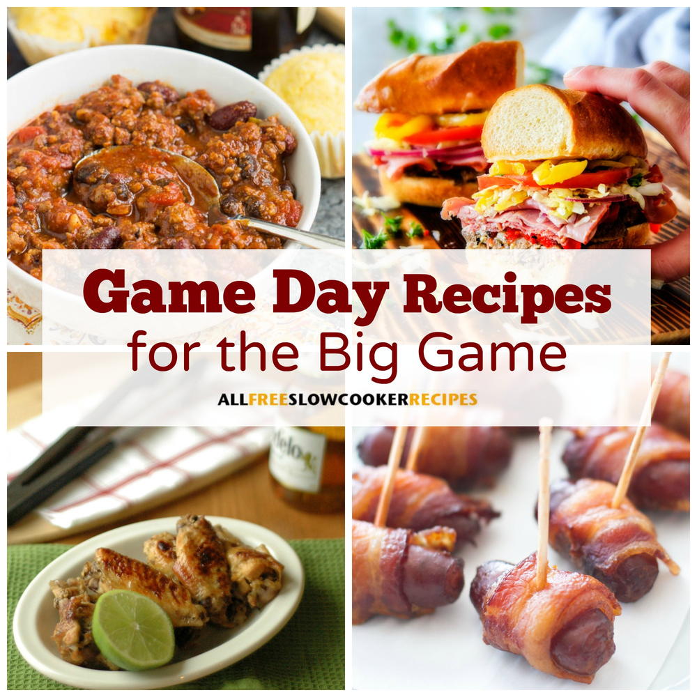 24 Incredible Game Day Food Recipes For The Big Game ...