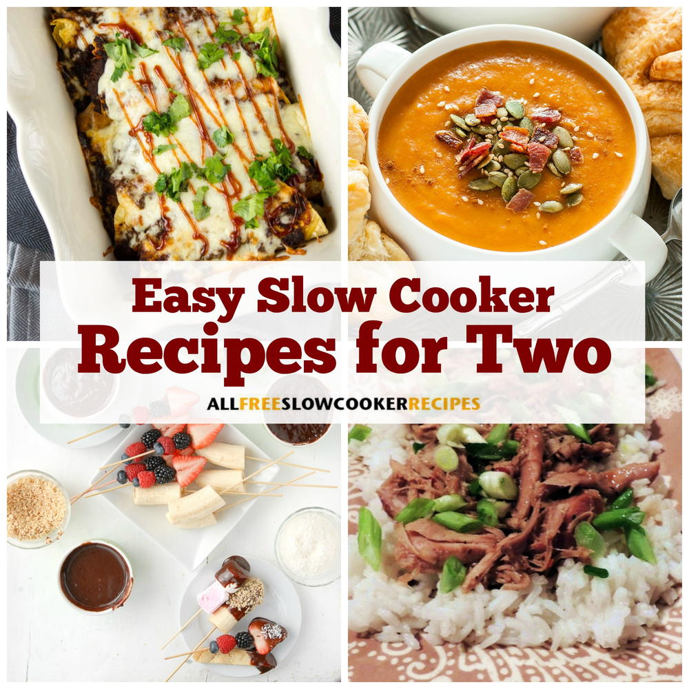 50 Slow Cooker Recipes for Two (or Four)