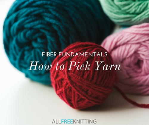 How To Pick Yarn For Knitting Allfreeknitting Com How To Pick Yarn For Knitting Allfreeknitting Com