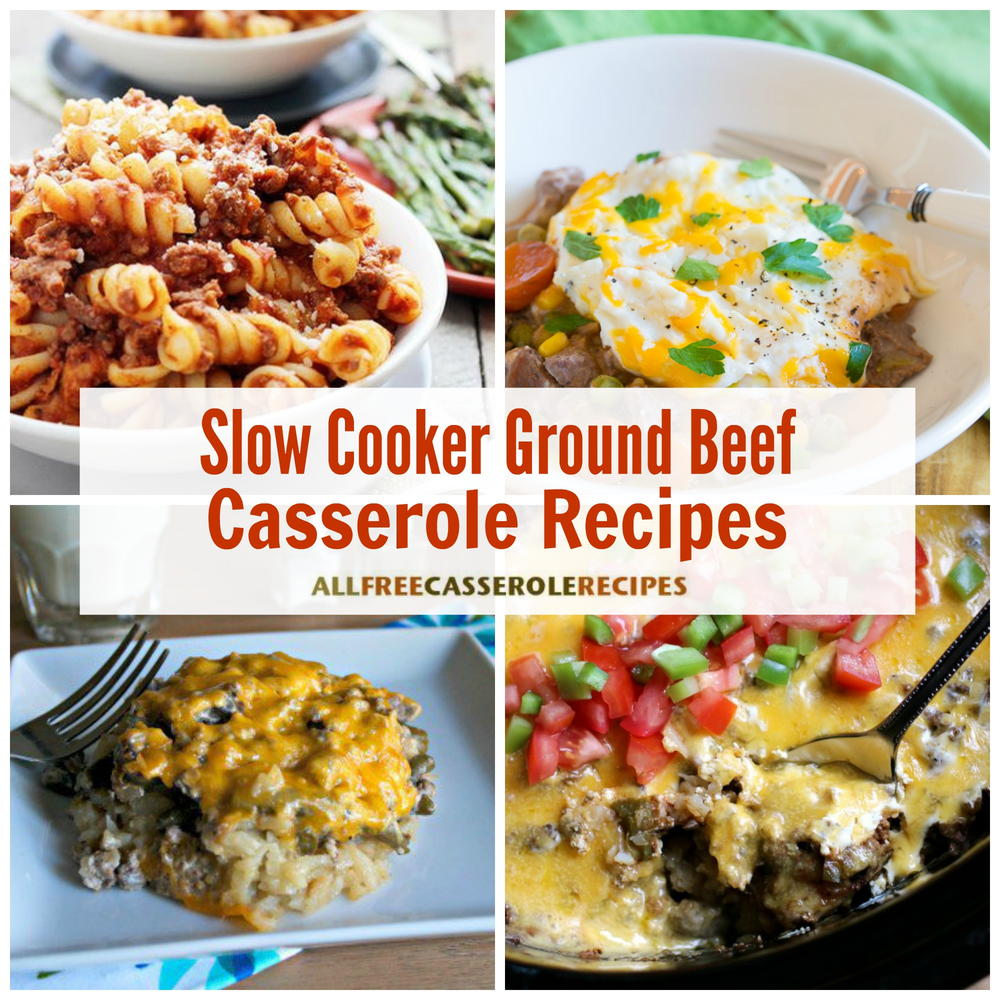 16 Slow Cooker Ground Beef Casserole Recipes | AllFreeCasseroleRecipes.com