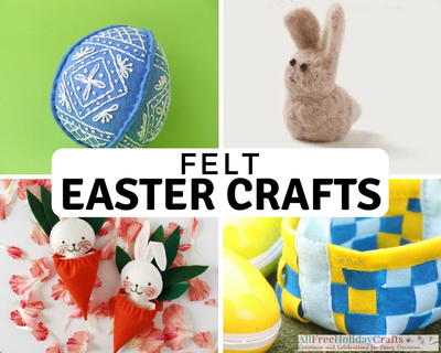 18 Easy Felt Easter Crafts