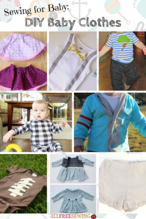 Sewing for Baby: 18 DIY Baby Clothes