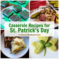 16 Casserole Recipes for St. Patrick's Day
