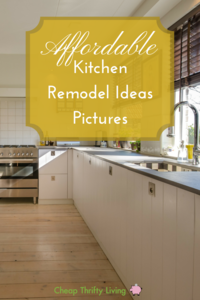 10 Affordable Kitchen Remodel Ideas
