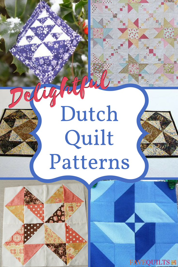 10 delightful dutch quilt patterns favequiltscom
