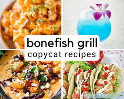 6 Bonefish Grill Copycat Recipes