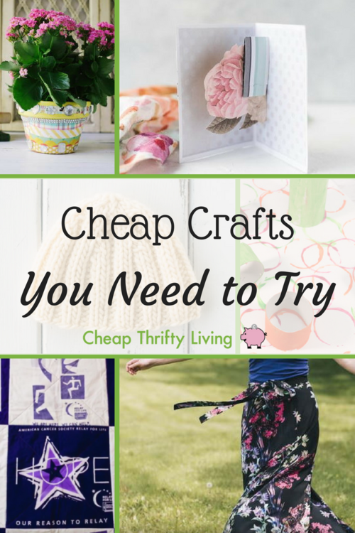 16 Cheap Crafts You Need to Try